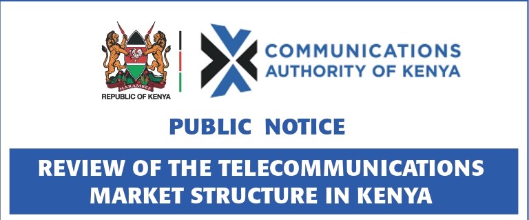 Public notice on review of the telcommunication market structure in Kenya